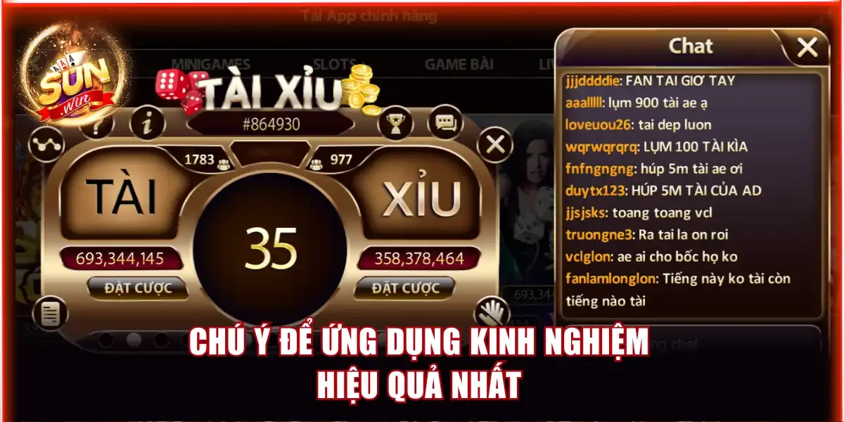 Mẹo Đánh Tài Xỉu Sunwin - Tuyệt Chiêu Chốt Cược Bất Bại 4 Chú ý để ứng dụng kinh nghiệm hiệu quả nhất