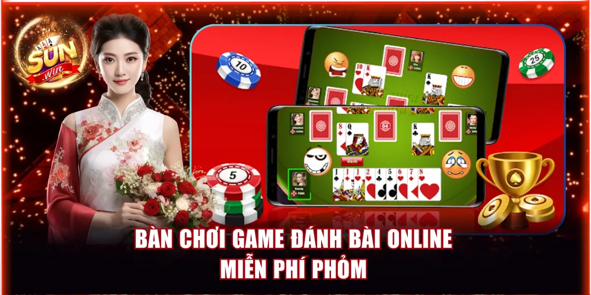 Top Game Đánh Bài Online Miễn Phí, Giải Trí Đỉnh Cao 2026 4 Bàn chơi game đánh bài online miễn phí Phỏm