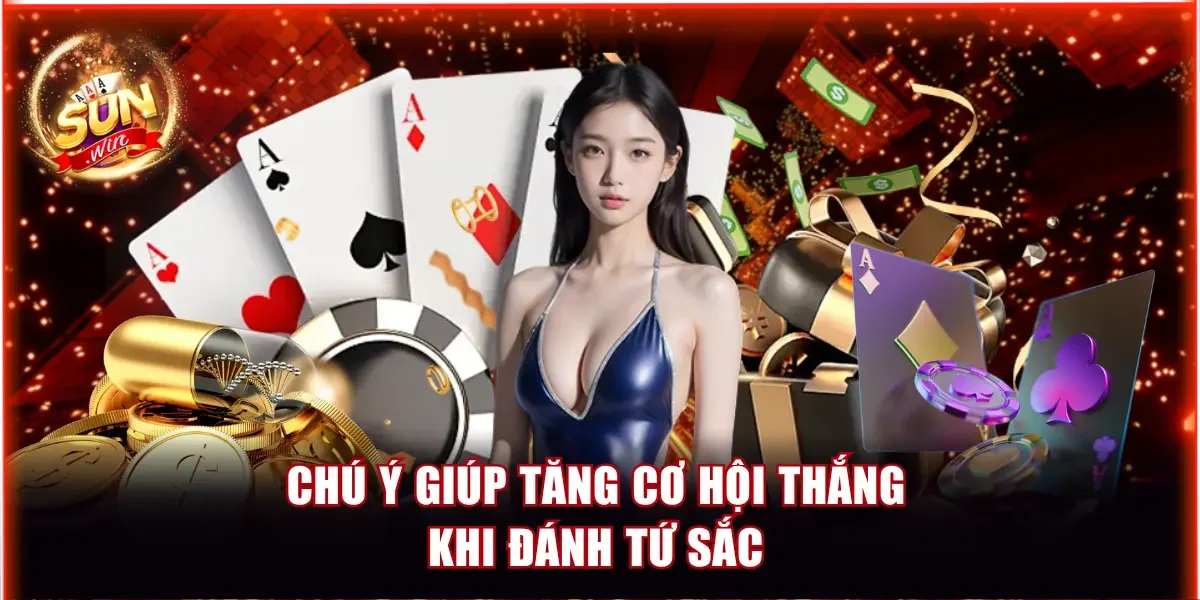 Top 3 Game Bài Tứ Sắc Đang Làm Mưa Làm Gió Năm 2026 4 Chú ý giúp tăng cơ hội thắng khi đánh Tứ Sắc